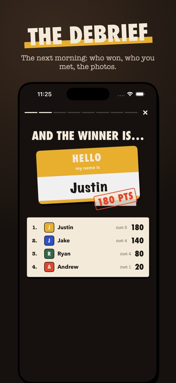 The Debrief: the next morning, tap to reveal who won, with the final scores.